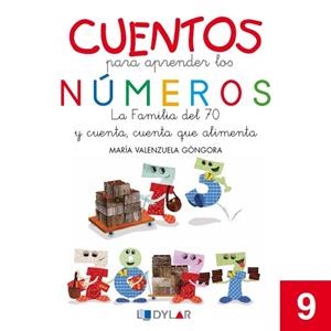 CUENTOS NÚMEROS 9 - LA FAMÍLIA DEL 70 | 9788415059561 | VALENZUELA, MARÍA