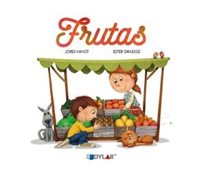 FRUTAS | 9788415966876 | NINOT, JORDI