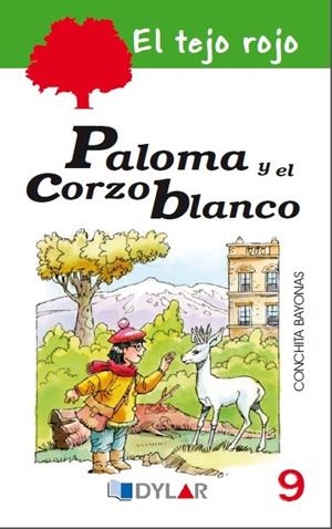 PALOMA Y EL CORZO BLANCO - LIBRO 9 | 9788415059967 | BAYONAS, CONCHITA