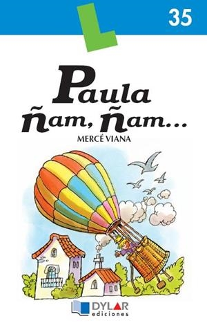 PAULA ÑAM, ÑAM ... - Libro 35 | 9788492795505 | VIANA, MERCÉ