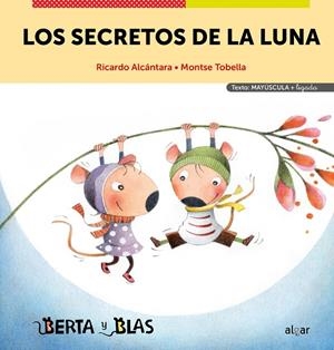 SECRETOS DE LA LUNA, LOS (MAYÚSCULA Y LIGADA) | 9788491426417 | ALCANTARA, RICARDO
