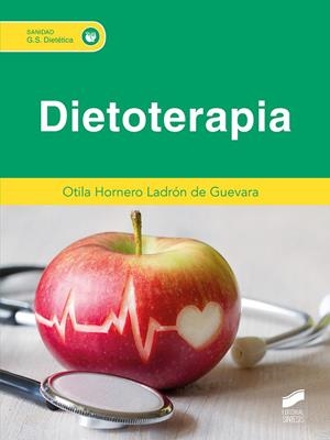DIETOTERAPIA | 9788413572697 | HORNERO LADRÓN DE GUEVARA, OTILA