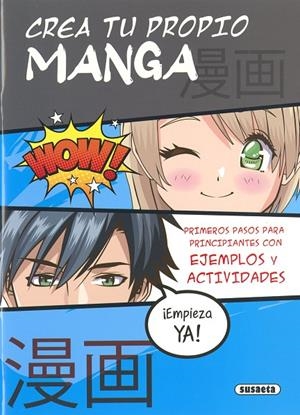 CREA TU PROPIO MANGA | 9788467794472 | SUSAETA, EQUIPO