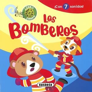 MIS PRIMEROS SONIDOS. LOS BOMBEROS | 9788467785005 | DELGADO NARES, ANA