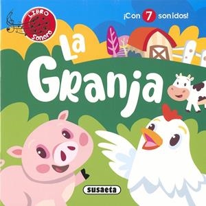 MIS PRIMEROS SONIDOS. LA GRANJA | 9788467784978 | DELGADO NARES, ANA