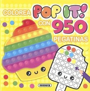 COLOREA POP-IT - 1 | 9788467793284 | EDICIONES, SUSAETA