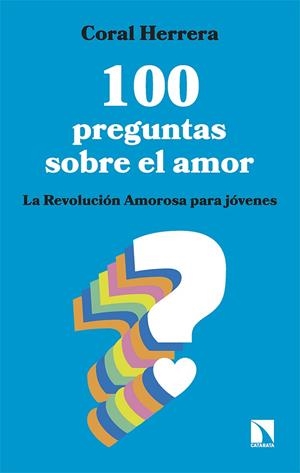 100 PREGUNTAS SOBRE EL AMOR | 9788413527352 | HERRERA GOMEZ, CORAL