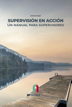 SUPERVISIÓN EN ACCIÓN. UN MANUAL PARA SUPERVISORES | 9788418980978 | DE HAAN, ERIK
