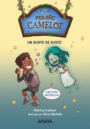 PEQUEÑO CAMELOT 03. UN GUSTO DE SUSTO | 9788414335284 | CATDOOR, SABRINA