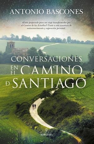 CONVERSACIONES EN EL CAMINO DE SANTIAGO | 9788411317054 | BASCONES, ANTONIO