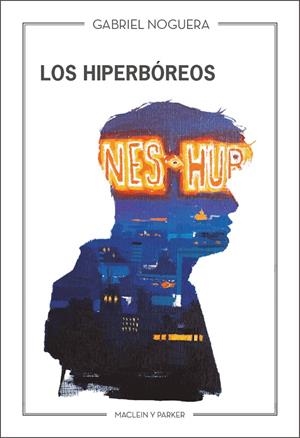 HIPERBOREOS, LOS | 9788412692716 | NOGUERA, GABRIEL