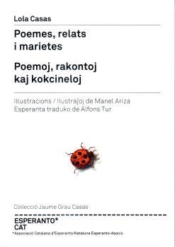 POEMES, RELATS I MARIETES.  POEMOJ, RAKONTOJ KAJ KOKCINELOJ | 9788412543438 | CASAS, LOLA