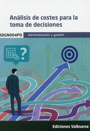 ANALISIS DE COSTES PARA LA TOMA DE DECISIONES | 9788411163644 | VARIOS AUTORES