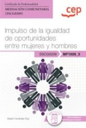 MANUAL IMPULSO DE LA IGUALDAD DE OPORTUNIDADES ENTRE MUJERES Y HOMBRES | 9788419173386 | FERNÁNDEZ RUIZ, BEATRIZ