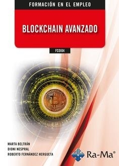 BLOCKCHAIN AVANZADO | 9788419857279 | FERNÁNDEZ NESPRAL FUELLO, DIONISIO