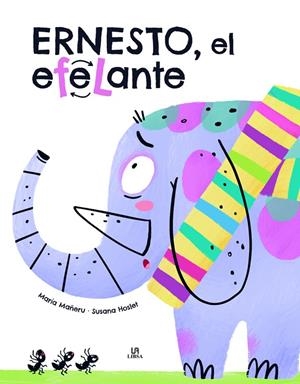 AMIGOS DE PAPEL ERNESTO EL ELEFANTE | 9788466242394 | EQUIPO EDITORIAL