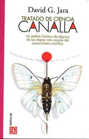 TRATADO DE CIENCIA CANALLA | 9786071674111 | JARA, DAVID G.