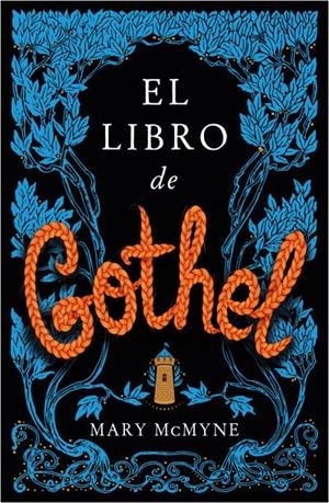 LIBRO DE GOTHEL, EL | 9788419030238 | MACMYNE, MARY