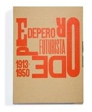 DEPERO FUTURISTA ESPECIAL 1913-1950 | 9788470756269