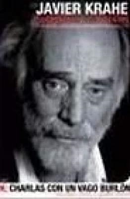 JAVIER KRAHE CHARLAS CON UN VAGO BURLON (+CD) | 7713042307718 | LEYRA / KRAHE