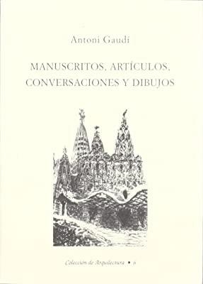 MANUSCRITOS, ARTÍCULOS, CONVERSACIONES | 9788489882157 | GAUDI, A.
