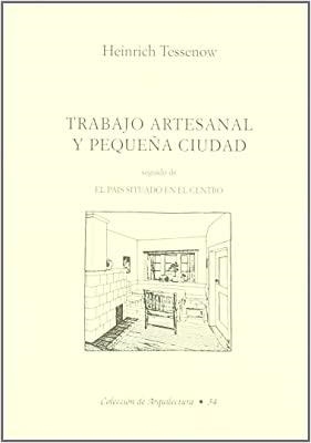 TRABAJO ARTESANAL Y PEQUEÑA CIUDAD | 9788489882041 | TESSENOW, H.