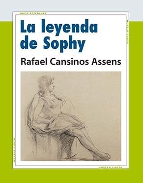 LEYENDA DE SOPHY, LA | 9788415957058 | CANSINOS ASSENS, RAFAEL