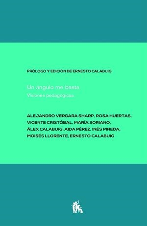 ÁNGULO ME BASTA, UN | 9788412291162 | VARIOS AUTORES