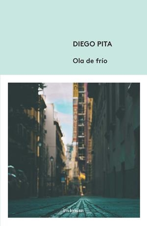 OLA DE FRÍO | 9788494843570 | PITA, DIEGO