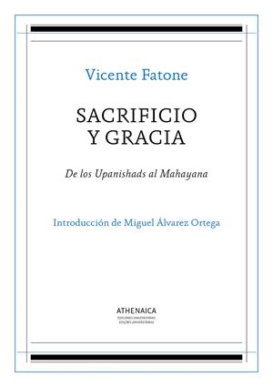 SACRIFICIO Y GRACIA | 9788416230471 | FATONE, VICENTE