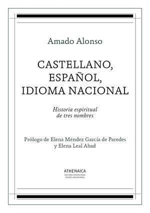 CASTELLANO, ESPAÑOL, IDIOMA NACIONAL | 9788416230976 | ALONSO GARCÍA, AMADO