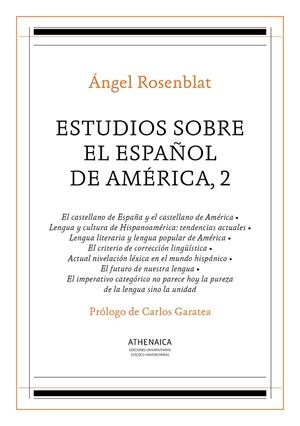 ESTUDIOS SOBRE EL ESPAÑOL DE AMÉRICA, 2 | 9788416770984 | ROSENBLAT, ÁNGEL