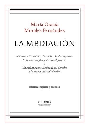 MEDIACIÓN, LA | 9788416770847 | MORALES FERNÁNDEZ, MARÍA GRACIA