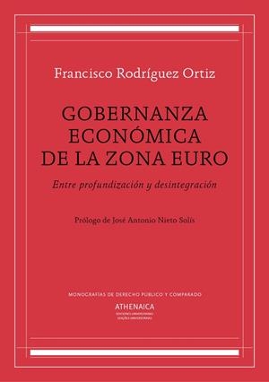 GOBERNANZA ECONÓMICA DE LA ZONA EURO | 9788416770618 | RODRÍGUEZ ORTIZ, FRANCISCO