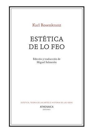 ESTÉTICA DE LO FEO | 9788416230679 | ROSENKRANZ, KARL