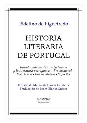 HISTORIA LITERARIA DE PORTUGAL. OBRA COMPLETA | 9788416770267 | SOUSA DE FIGUEIREDO, FIDELINO DE