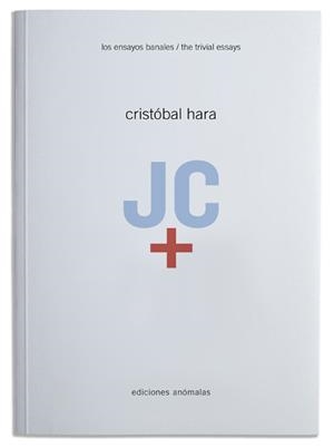 JC+. LOS ENSAYOS BANALES 8 | 9788409381197 | HARA, CRISTÓBAL