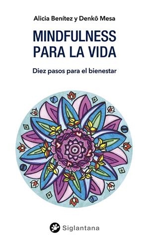 MINDFULNESS PARA LA VIDA | 9788412156355 | BENÍTEZ NOGALES, ALICIA