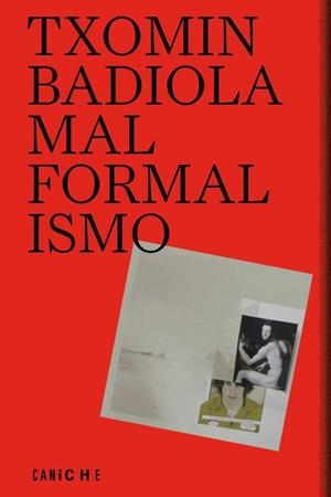MALFORMALISMO | 9788412036800 | BADIOLA, TXOMIN