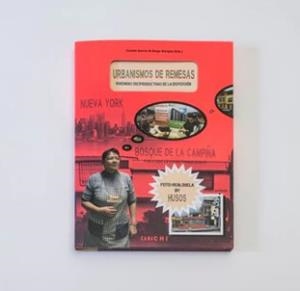 URBANISMOS DE REMESAS | 9788494516122 | HUSOS ARQUITECTOS