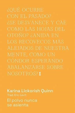 POLVO NUNCA SE ASIENTA, EL | 9788412501018 | LICKORISH QUINN, KARINA
