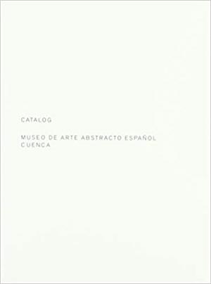 MUSEO DE ARTE ABSTRACTO ESPAÑOL CUENCA (INGLES) | 9788470756375 | MADERUELO, JAVIER