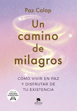 CAMINO DE MILAGROS, UN | 9788413442563 | CALAP, PAZ