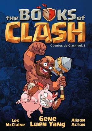 BOOK OF CLASH 01 | 9788411408639 | YANG, GENE LUEN / ACTON, ALISON / MCCLAINE, LES