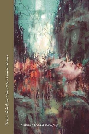 HISTORIA DE LA LLUVIA | 9788412467789 | PEÑAS, ESTHER