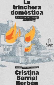 TRINCHERA DOMÉSTICA, LA | 9788412520491 | BARRIAL BERBÉN, CRISTINA