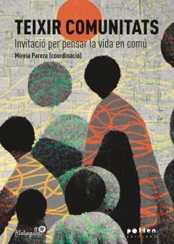TEIXIR COMUNITATS | 9788418580833 | VARIOS AUTORES