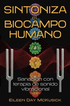 SINTONIZA EL BIOCAMPO HUMANO | 9798888500064 | MCKUSICK, EILEEN DAY