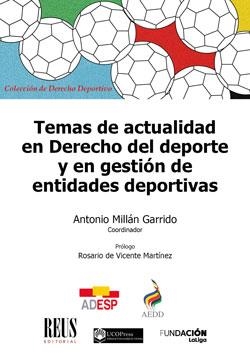 TEMAS DE ACTUALIDAD EN DERECHO DEL DEPORTE Y EN GESTIÓN DE ENTIDADES DEPORTIVAS | 9788429027358 | ECHEVERRY VELÁ