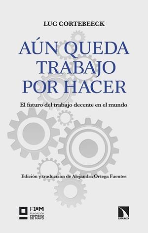 AÚN QUEDA TRABAJO POR HACER | 9788413527369 | CORTEBEECK, LUC